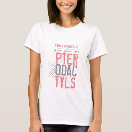 Pterodactyl愛! Tシャツ