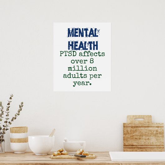 PTSDが800万人以上の成人に影響 – メンタルヘルス ポスター (キッチン)