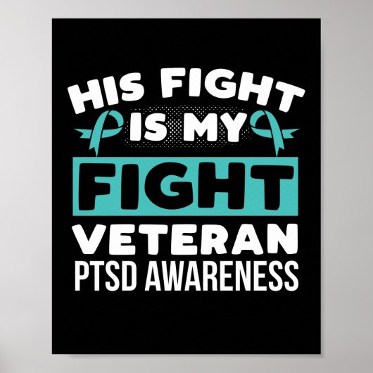 PTSD啓発 彼の闘いは私の闘い PTSD ティール ポスター (正面)