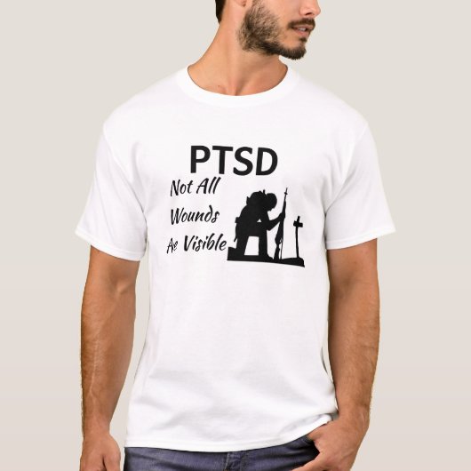 PTSD: すべての傷が目に見えるTシャツではないです Tシャツ (正面)