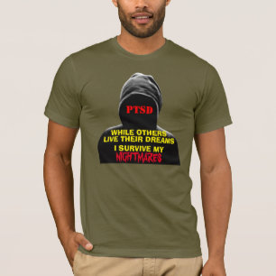PTSD:他の人は夢を生きている Tシャツ