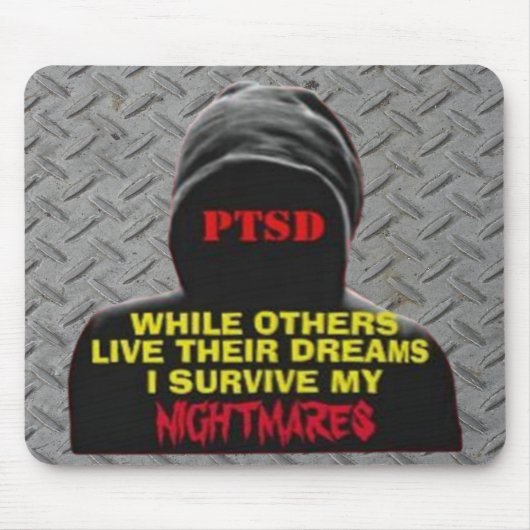 PTSD：他の人は夢を生きる マウスパッド (正面)
