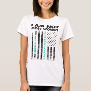 ptsd warrior i not most women tシャツ