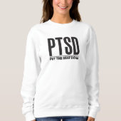 PTSDSweatshirt スウェットシャツ (正面)