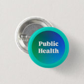 "Public Health" 小型ボタン 缶バッジ (正面&裏面)