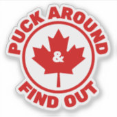 Puck Around & Find Out カナダのサトウカエデの葉 シール (正面)