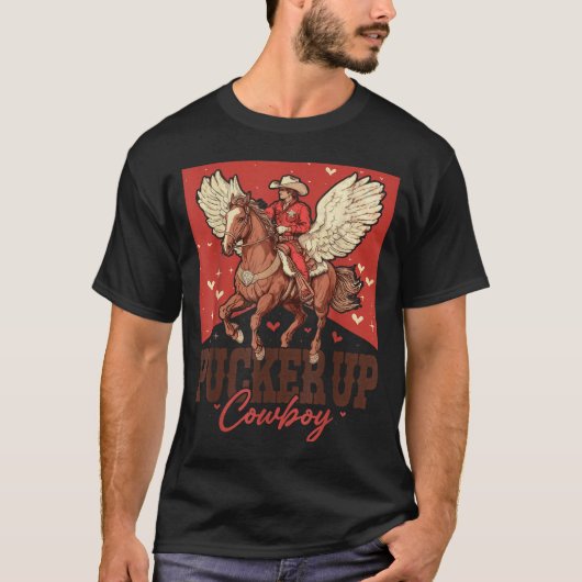 Pucker Up Cowboy Funny Western Valentines  Tシャツ (正面)