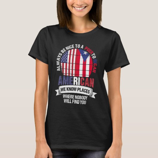 Puerto Rican American We know Places Cuba Puerto R Tシャツ (正面)