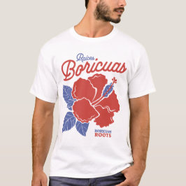 Puerto Rican Boricua Roots with Hibiscus Flowers Tシャツ