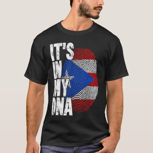 Puerto Rico It's In My DNA  For Men Flag Puerto Ri Tシャツ (正面)