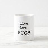 PUGかわいいおもしろい犬ママ コーヒーマグカップ (中央)