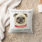 Pugとのプレコーヒー好戦的な態度 クッション (ブランケット)