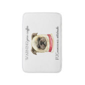 Pugとのプレコーヒー好戦的な態度 バスマット (正面縦)