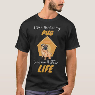 Pugはより良い生活を持つことができ可愛い犬のギフトクラシックT Tシャツ