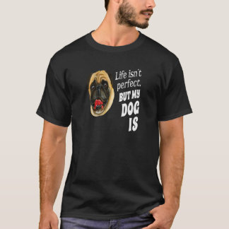 Pug犬のオーナー生活は完璧ではないが、私の犬は Tシャツ