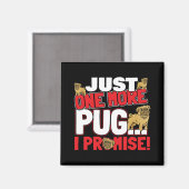 Pug犬の恋人 – 私は約束する1つだけ マグネット (正面/裏面)