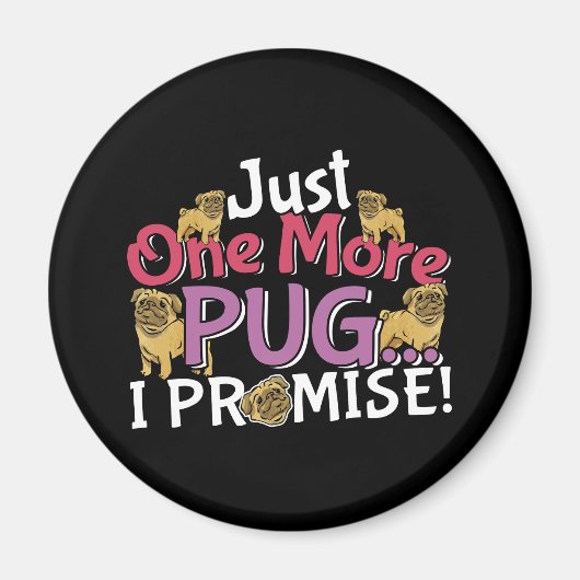 Pug犬の恋人 – 私は約束する1つだけ マグネット (正面)