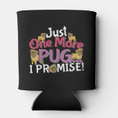 Pug犬の恋人 – 私は約束する1つだけ 缶クーラー (裏面)