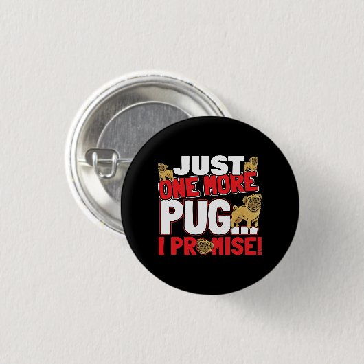 Pug犬の恋人 – 私は約束する1つだけ 缶バッジ (正面&裏面)