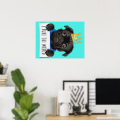 Pug私は世界のギフト、Pug愛おもしろい者ギフトを支配 ポスター (ホームオフィス)