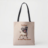 Pug – 犬の名前の追加、変更文字 トートバッグ (正面)