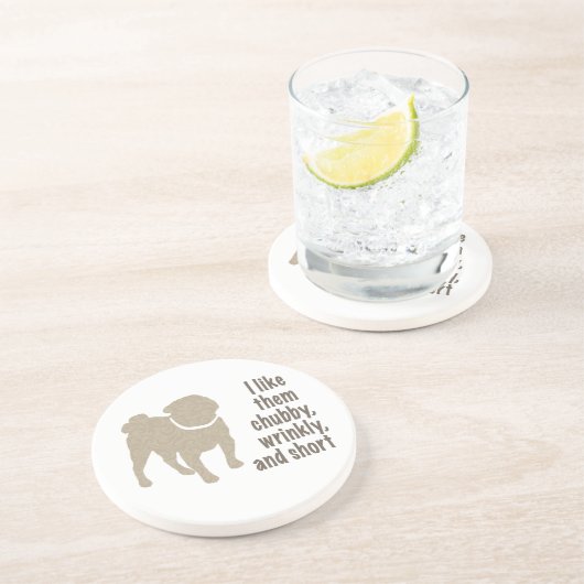 Pug – 私は彼らがChubby、しわ、短いのが好き コースター (側面)