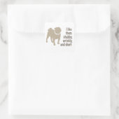 Pug – 私は彼らがChubby、しわ、短いのが好き スクエアシール (バッグ)