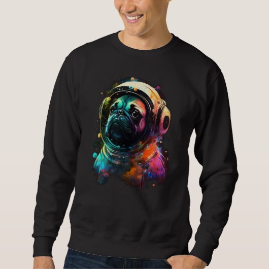 Pug Astronaut Dog Outer Space Colorful Cosmic Expl スウェットシャツ (正面)