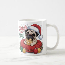 Pug Christmas Mug – Sleigh All Day Holiday Coffee コーヒーマグカップ
