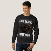 Pug Coffee I Pug I See Black For You スウェットシャツ (正面フル)