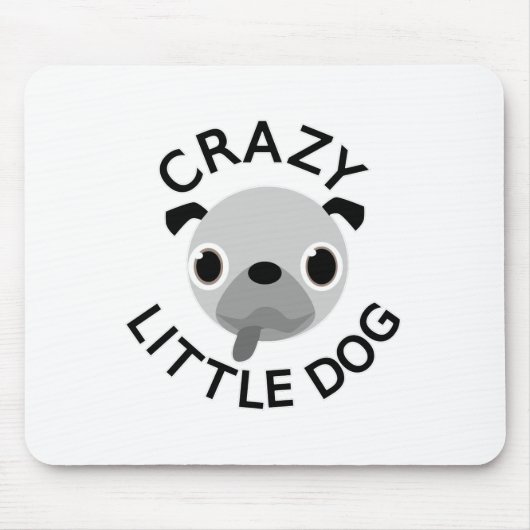Pug Crazy Little Dog マウスパッド (正面)
