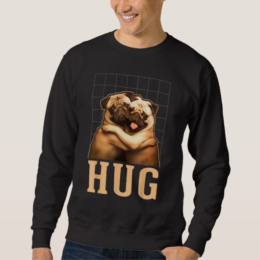 Pug Hug Pugs Dog Owners スウェットシャツ (正面)