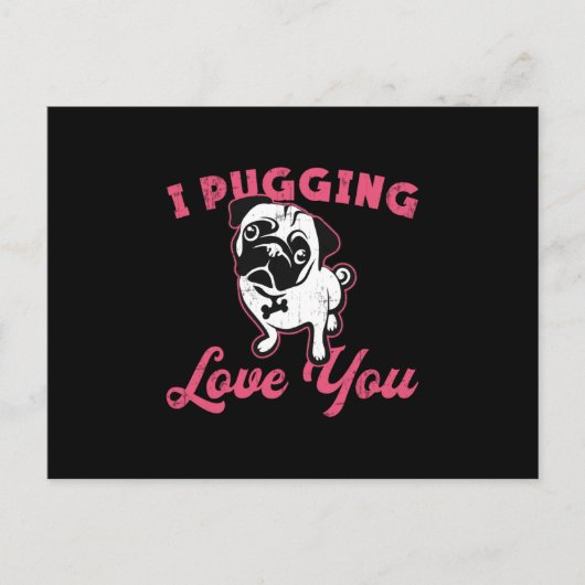 Pug I Puging Love You Dog Dogs おもしろいヴィンテージ ポストカード (正面)