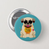 Pug Lifeボタン 缶バッジ (正面&裏面)