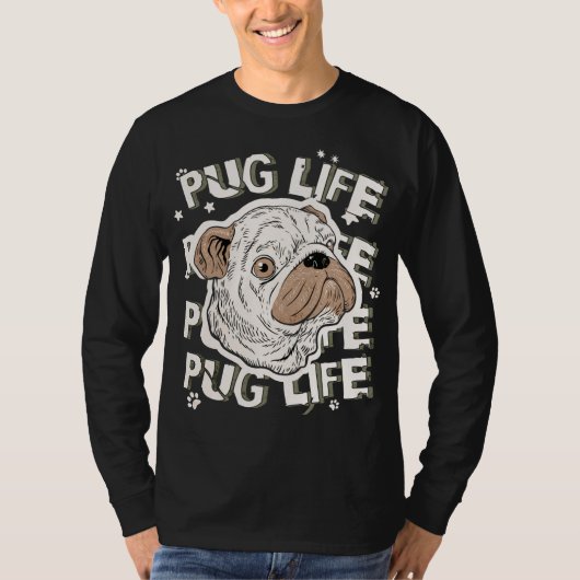 Pug Life Animal Dog Tシャツ (正面)