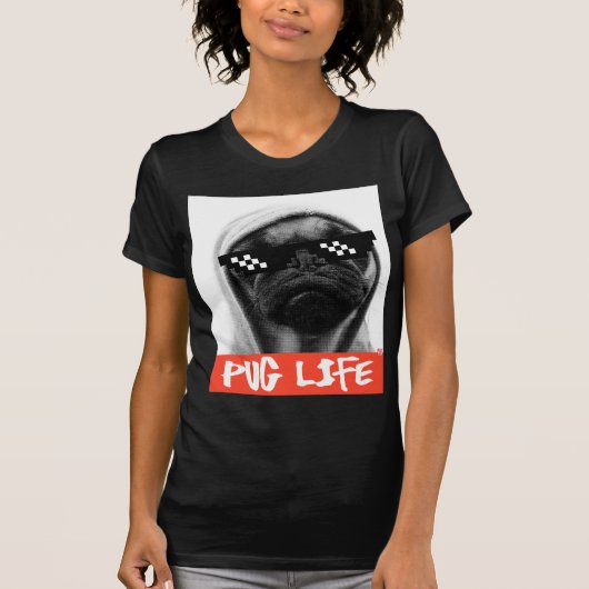 Pug Life Tシャツ (正面)