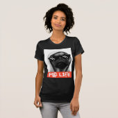 Pug Life Tシャツ (正面フル)
