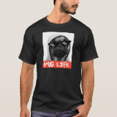 Pug Life Tシャツ (正面)