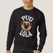 Pug Lola スウェットシャツ (正面)