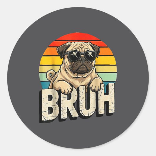 Pug Says Bruhadorable Dog Funny Humor Fashion Meme ラウンドシール (正面)