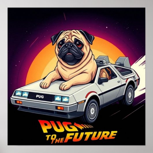 Pug To The Future ポスター (正面)