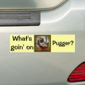 PuggerのGoinは何ですか。 バンパーステッカー (車上)