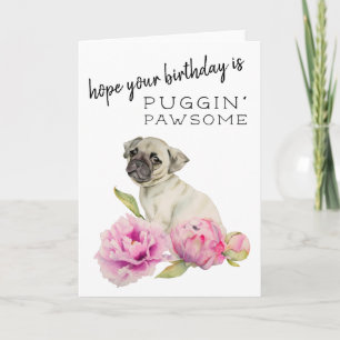 Puggin Pawsomeのかわいいパグ犬の誕生日 カード