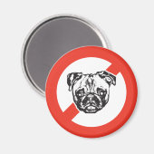Pugsに対してNoと答える マグネット (正面/裏面)