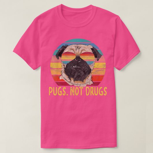 Pugs非薬物Pug犬の恋人の贈り物 Tシャツ (デザイン正面)