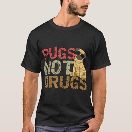 Pugs非薬物Pug犬の愛おもしろい者ギフト Tシャツ (正面)