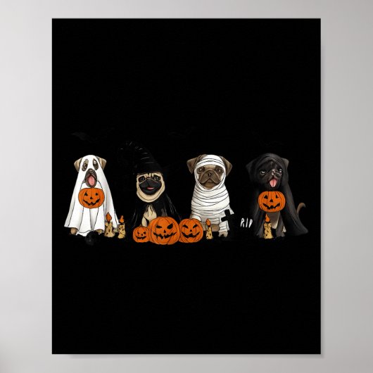 Pugs Dog Lovers - Pug Ghost Pug Witch Pug Hallowee ポスター (正面)