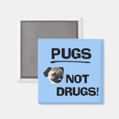 Pugs Not Drugs Magnets マグネット (正面/裏面)