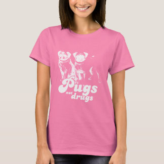 PUGS NOT DRUGS Tシャツ