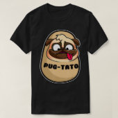 Pugtato Cute Pug Potato Dog Lover Funny Design And Tシャツ (デザイン正面)